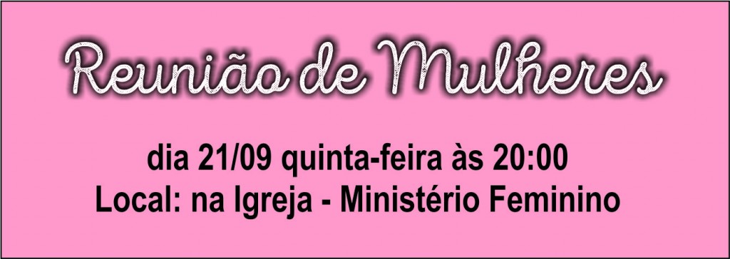 REUNIÃO DE MULHERES